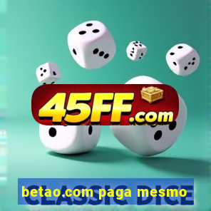 betao.com paga mesmo